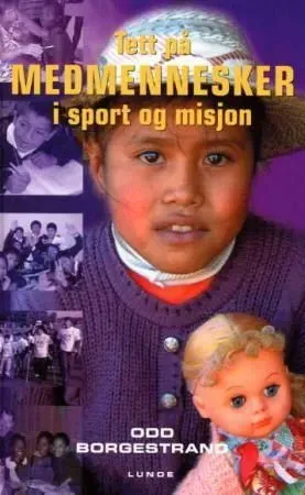 Bokia Tett på medmennesker i sport og misjon bok pent brukt