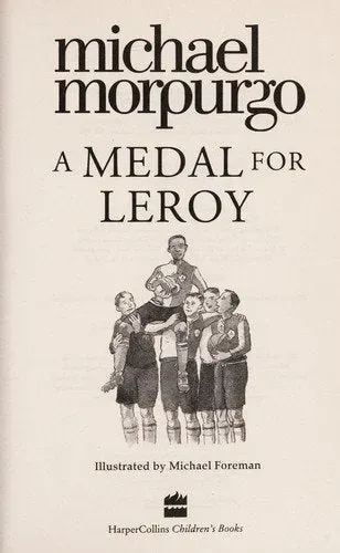 Michael Morpurgo A Medal for Leroy bok brukt krig