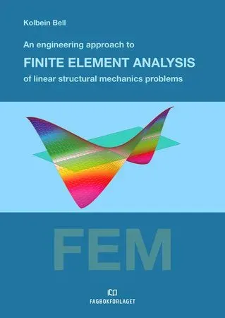 Kolbein Bell An Engineering Approach fagbok heftet pent brukt