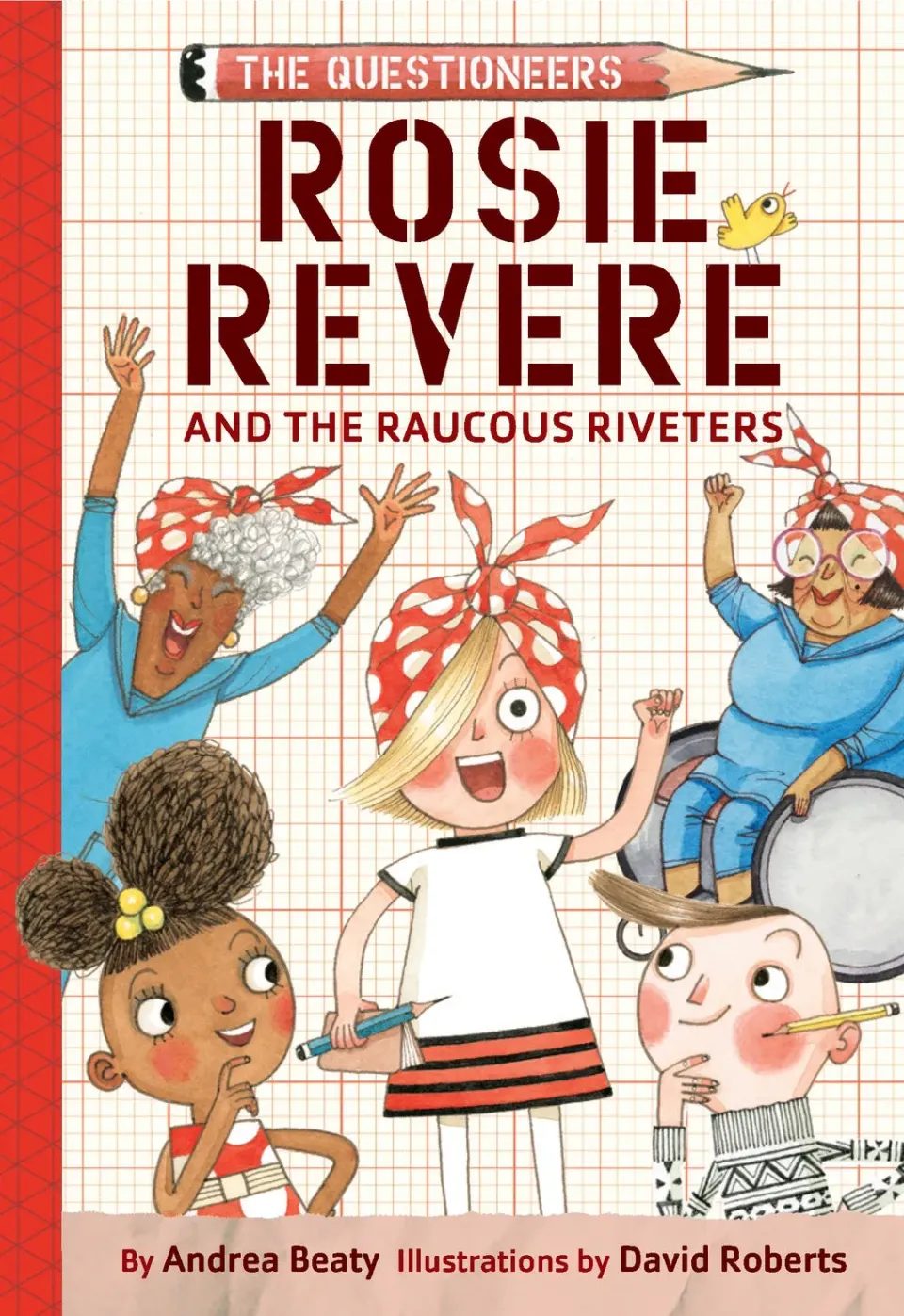 Abrams and Chronicle Questioneers Rosie Revere and the Raucous Riveters pocket