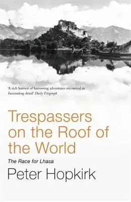 Bokia Trespassers on the Roof of the World bok brukt