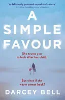 Darcey Bell A Simple Favour bok pent brukt engelsk thriller