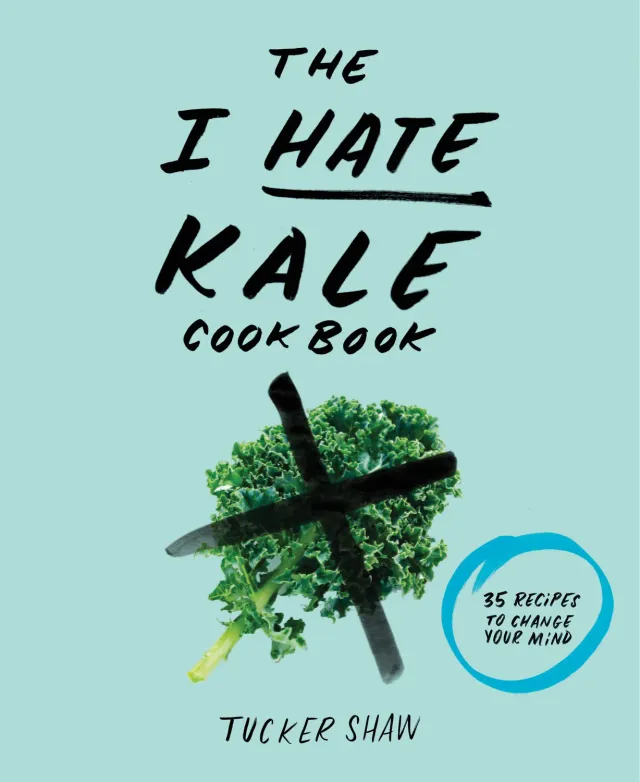 I Hate Kale kokebok innbundet 35 oppskrifter
