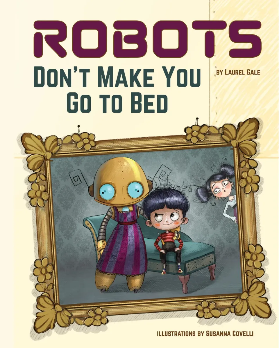 Abrams Robots Don't Make You Go to Bed barnebok robot