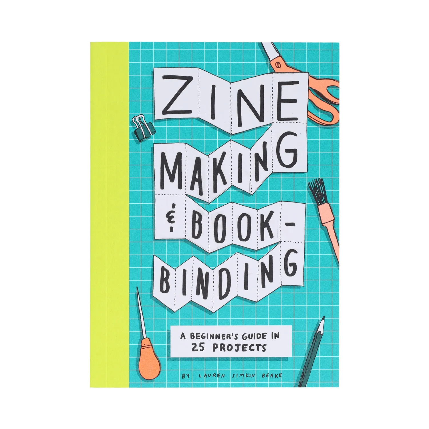 Abrams Zine Making and Bookbinding bok 25 prosjekter