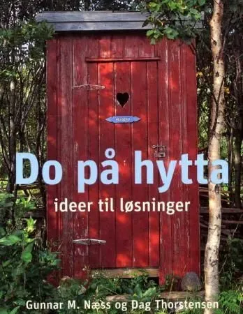 Dag Thorstensen Do på hytta innbundet bok norsk brukt