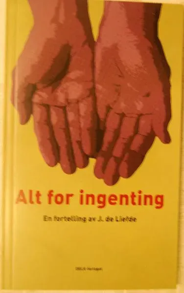 DELK-forlaget Alt for ingenting bok av J. de Liefde