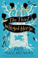 Kate Mascarenhas The Thief on the Winged Horse bok pent brukt