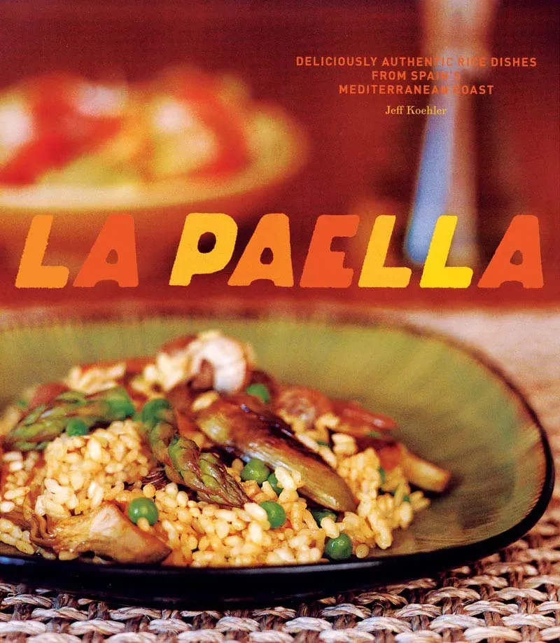 Chronicle Books La Paella innbundet kokebok spanske risretter