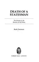 Ruth Freeman Death of a Statesman biografi bruktbok engelsk