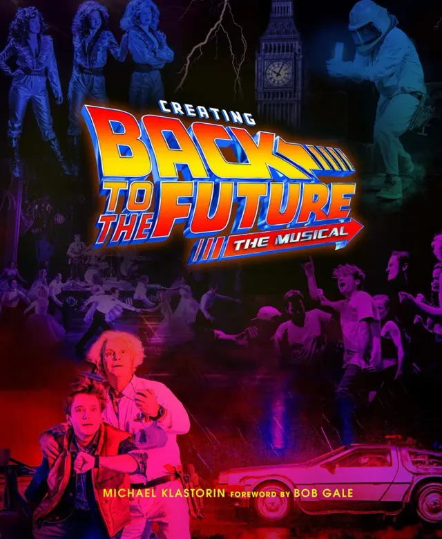 Abrams Creating Back to the Future The Musical innbundet bok musikal