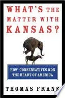 Thomas Frank What's the Matter with Kansas bok pent brukt engelsk