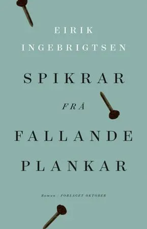 Eirik Ingebrigtsen Spikrar bok innbundet pent brukt