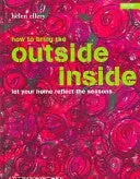 Bokia How to Bring the Outside Inside bok engelsk brukt