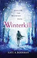 Kate A. Boorman Winterkill bok akseptabel brukt engelsk
