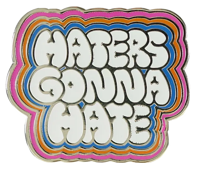 Peter Pauper Press Haters Gonna Hate pin emalje