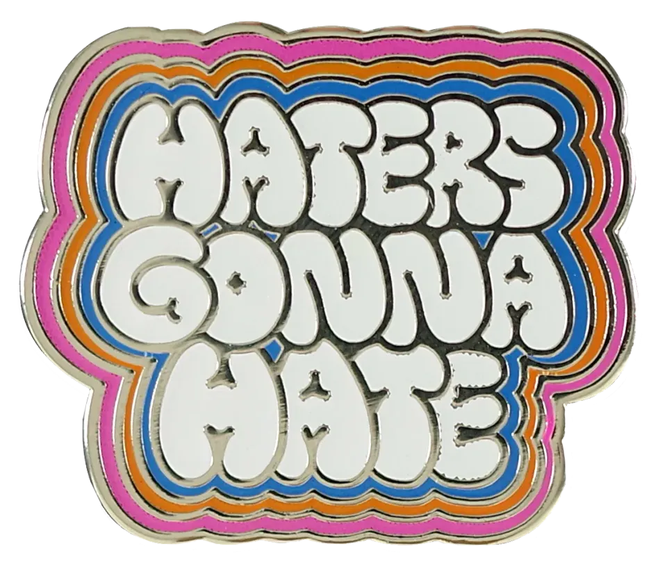 Peter Pauper Press Haters Gonna Hate pin emalje