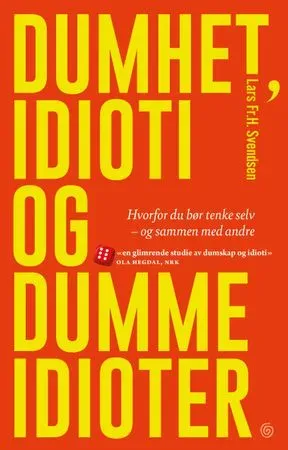 Bokia Dumhet idioti innbundet bok pent brukt filosofi
