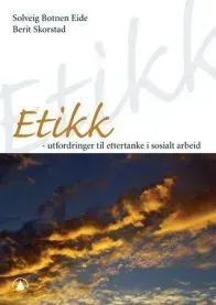 Bokia Etikk utfordring sosialt arbeid lærebok heftet