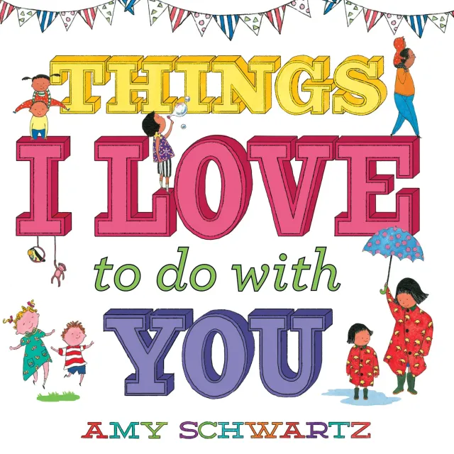 Amy Schwartz Things I Love pappbok opptil 3 år
