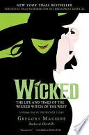 Gregory Maguire Wicked Musical Tie-in Edition bok pent brukt engelsk