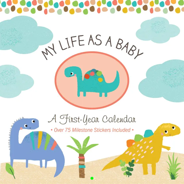 Peter Pauper Press My Life as a Baby kalender dinosaur 13 mnd