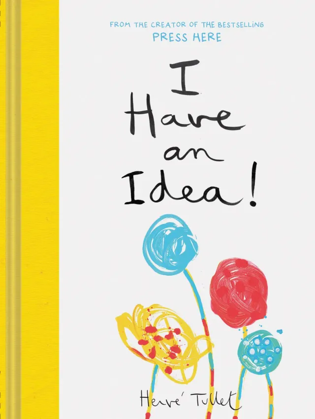 Abrams and Chronicle I Have an Idea bildebok innbundet idé