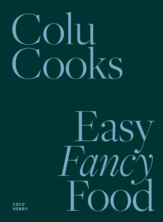 Abrams Colu Cooks - Easy Fancy Food kokebok innbundet