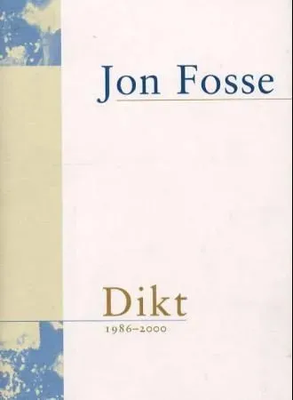 Bokia Dikt 1986-2000 innbundet nynorsk Fosse