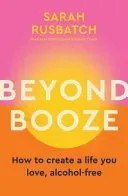 Bokia Beyond Booze bok pent brukt engelsk