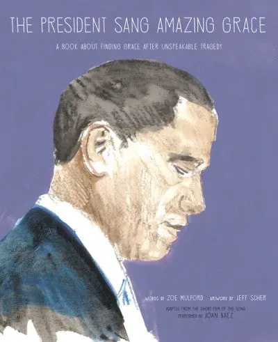 Abrams The President Sang Amazing Grace innbundet barnebok