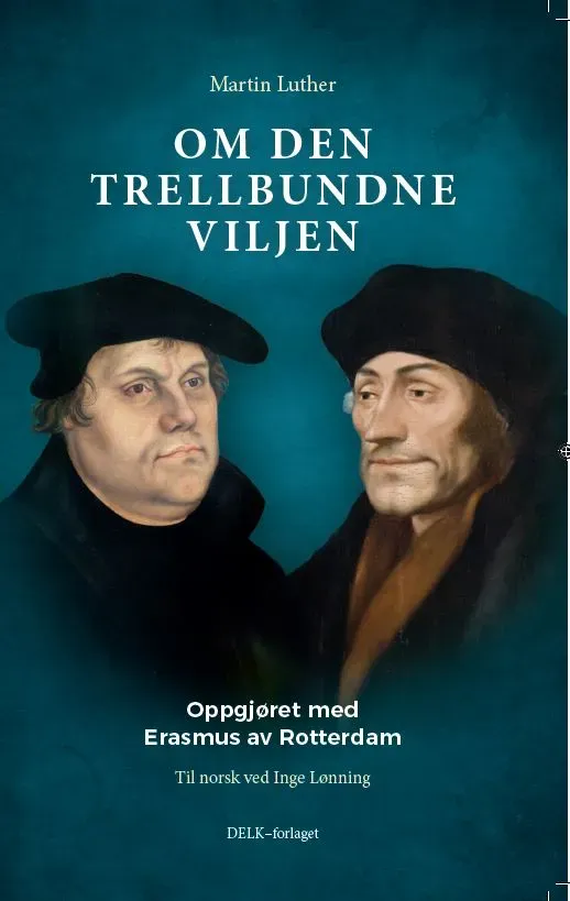 DELK-forlaget Om den trellbundne viljen bok Luther