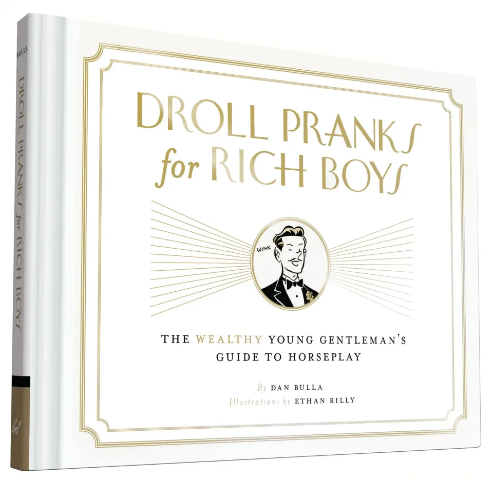 Abrams & Chronicle Books Droll Pranks for Rich Boys innbundet bok humor
