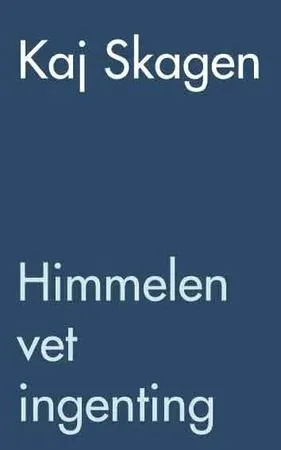 Bokia Himmelen vet ingenting Kaj Skagen pocketbok pent brukt roman