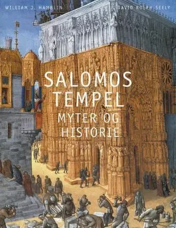 Bokia Salomos tempel Hamblin Seely innbundet kultur