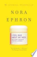 Nora Ephron I Feel Bad About My Neck bok brukt engelsk