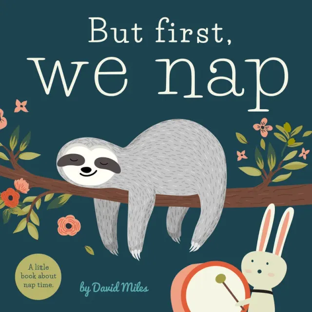 Abrams and Chronicle But First We Nap kartonbok soving
