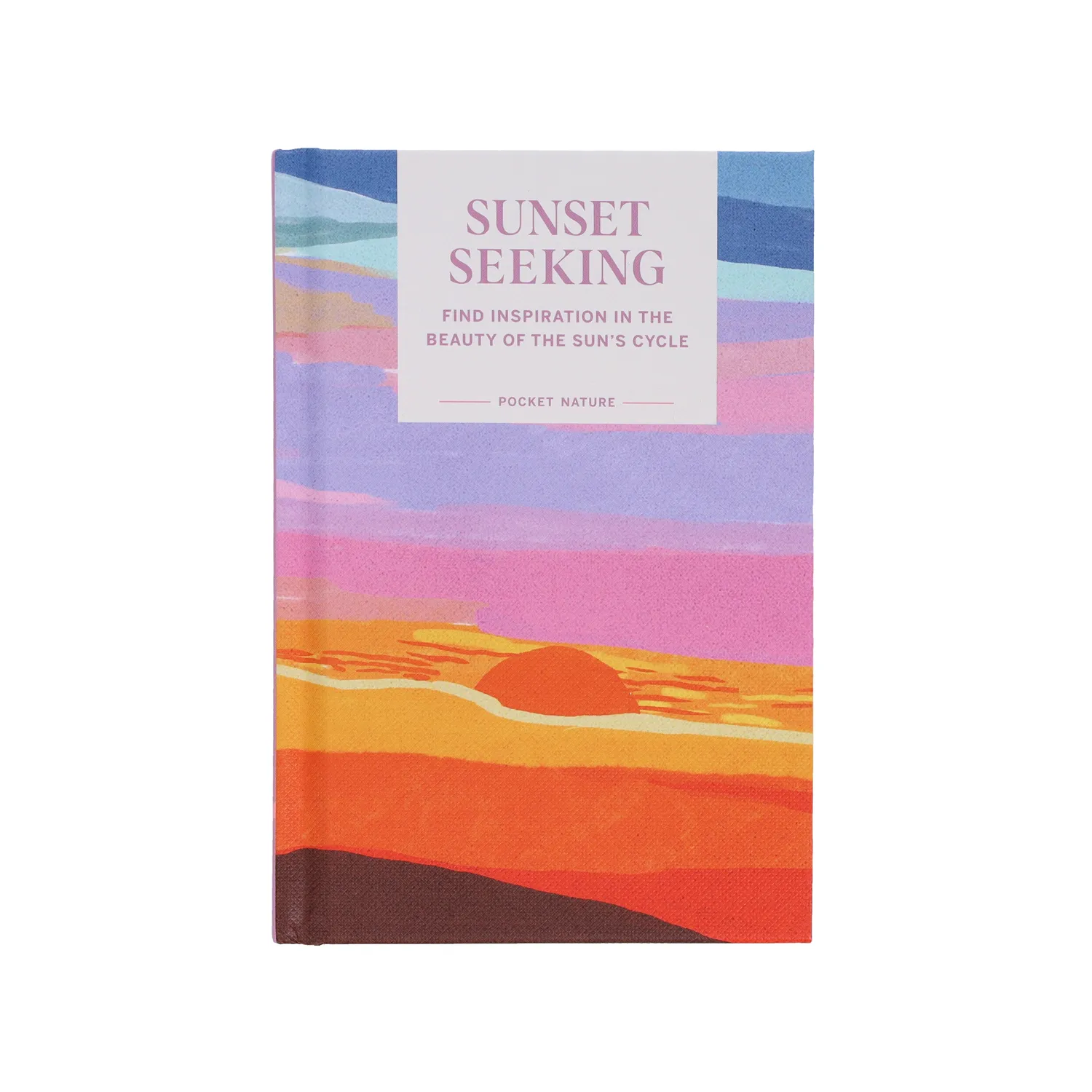 Chronicle Books Pocket Nature Sunset Seeking bok innbundet mindfulness
