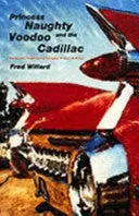 Bokia Princess Naughty and the Voodoo Cadillac bok brukt engelsk