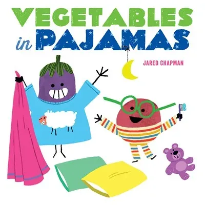 Abrams and Chronicle Vegetables in Pajamas kartongbok leggetid