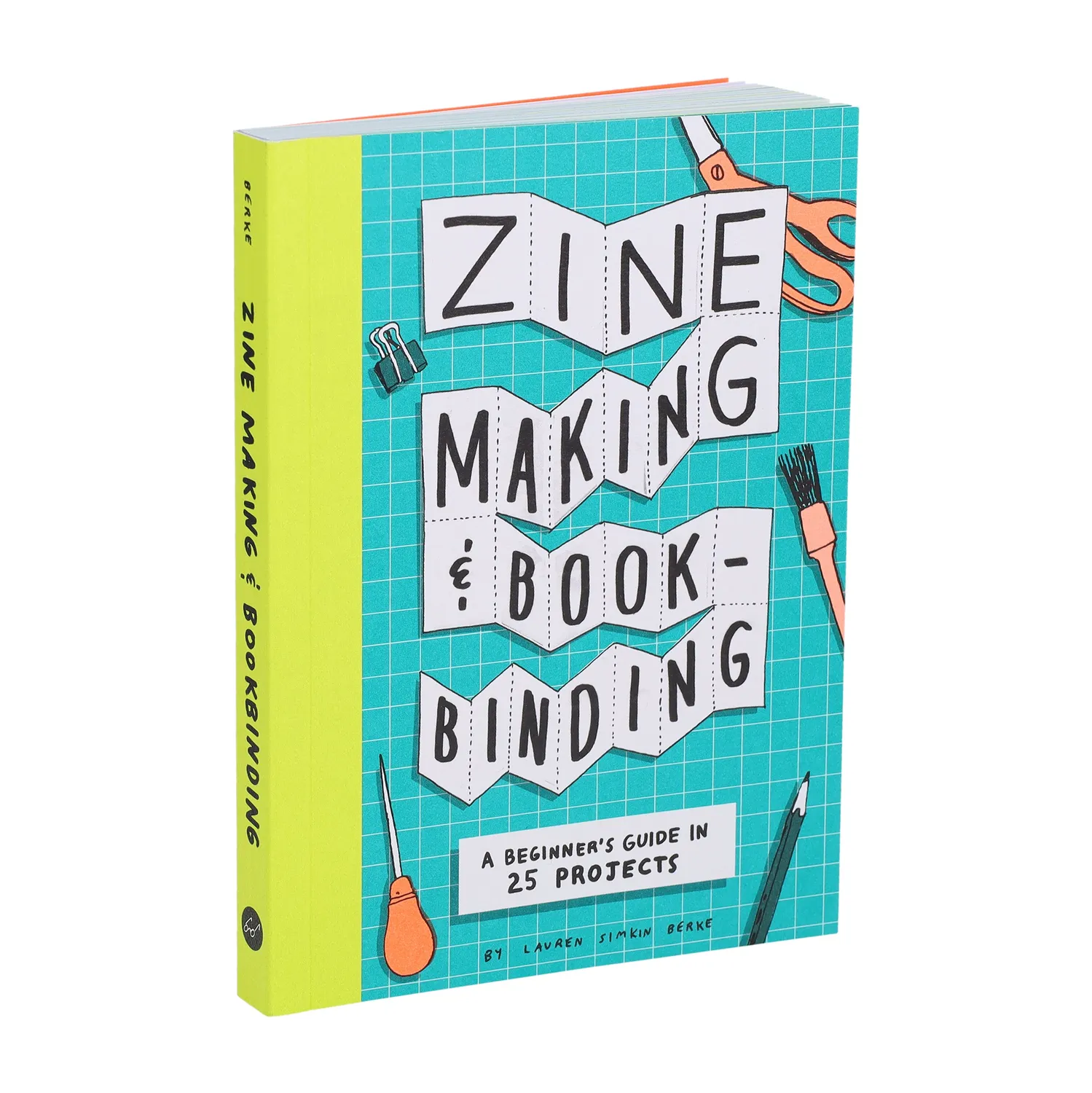 Abrams Zine Making and Bookbinding bok 25 prosjekter