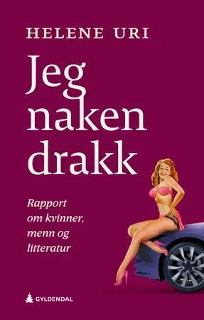 Helene Uri Jeg naken drakk bok innbundet pent brukt