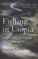 Bokia Fishing in Utopia pocketbok brukt memoar