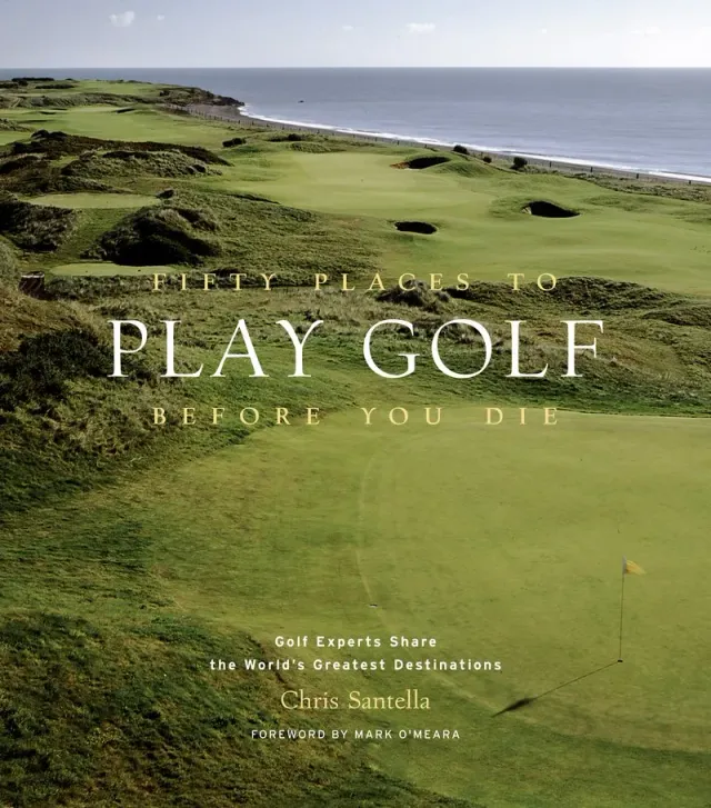 Abrams and Chronicle Fifty Places to Play Golf Before You Die golfbok innbundet